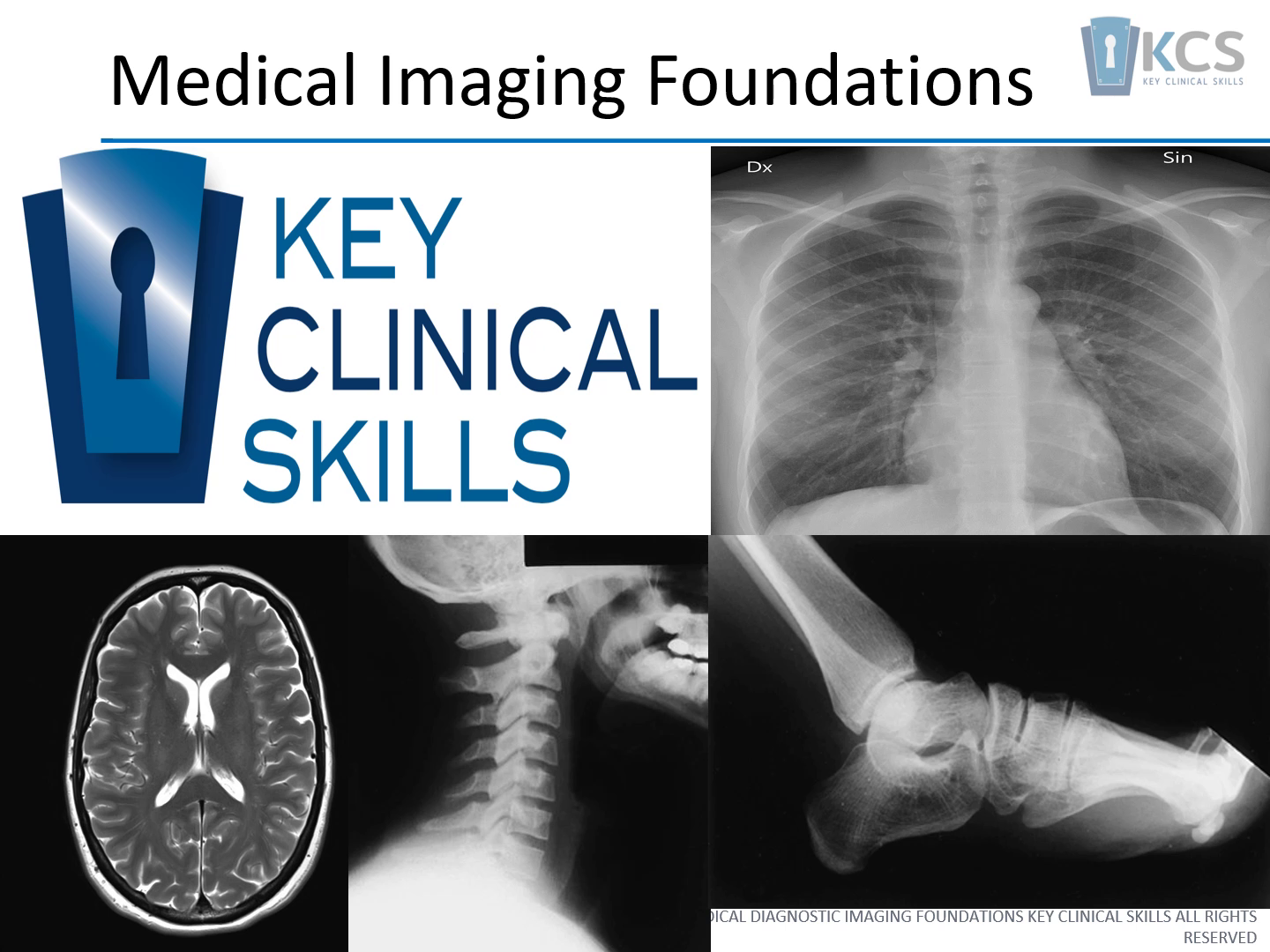 Medical Imaging Foundations Online Course Key Clinical Skills