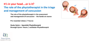 Cover for It’s In Your Head.…or is it? The Role of the Physiotherapist in the Assessment and Management of Concussion physiotherapy course